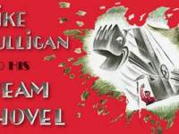 The Economic Story of Mike Mulligan and His Steam&nbsp;Shovel